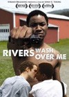 Rivers Wash Over Me (2009).jpg